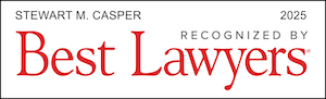 Image showing the text: "Stewart M. Casper 2025 Recognized by Best Lawyers," with "Best Lawyers" prominently highlighted in red.